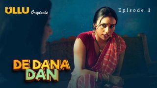 Gairah Malam: Dana Dan 2024 – Episode 1 – Serial Panas Ullu