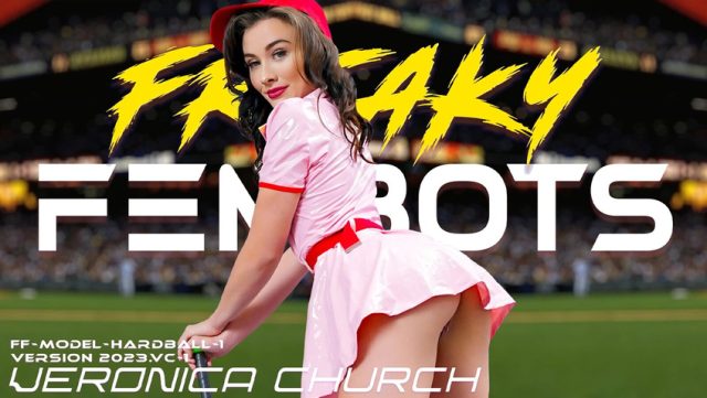 Freaky Fembots – Veronica Church, Sudah Sampai Base Ketiga!
