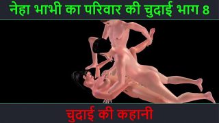 Cerita Sex Audio Hindi – Petualangan Ngeseks Neha Bhabhi Part 8 – Ngentot Seru